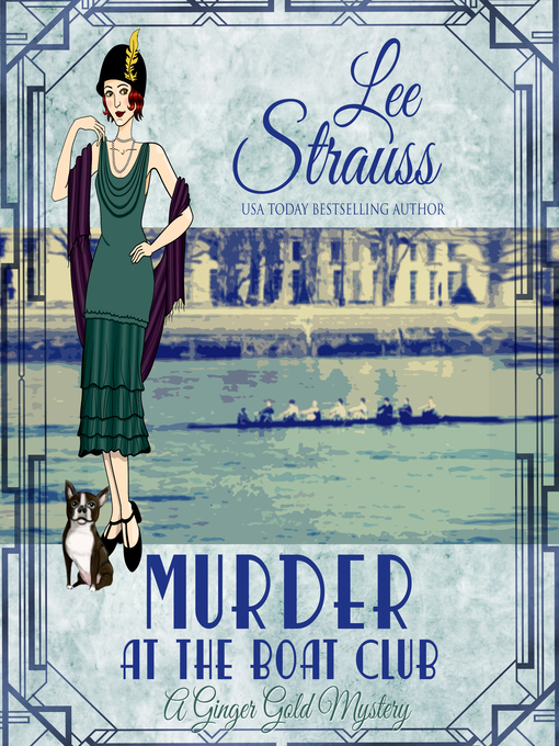 Title details for Murder at the Boat Club by Lee Strauss - Available